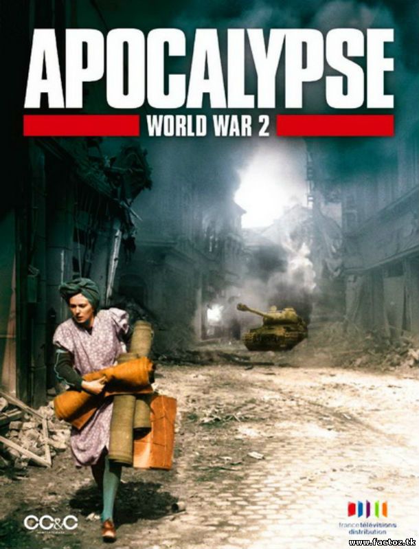 Документальный фильм: Апокалипсис - Вторая Мировая война\смотреть онлайн в хорошем качестве