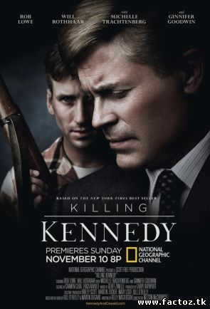 Документальный фильм: Убийство Кеннеди (2013) смотреть онлайн в хорошем качестве