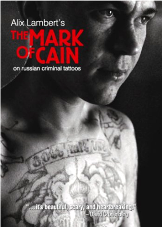 Документальный фильм: Печать Каина. О Российских преступных татуировках